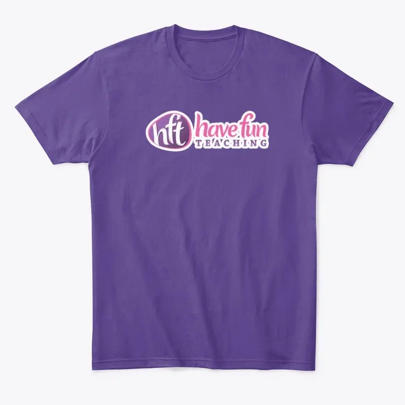 Have Fun Teaching T-Shirt